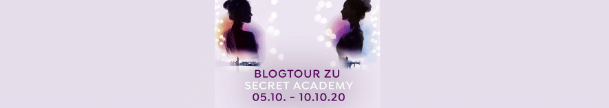 [Werbung] Ankündigung Blogtour Secret Academy: Verborgene Gefühle – Valentina Fast